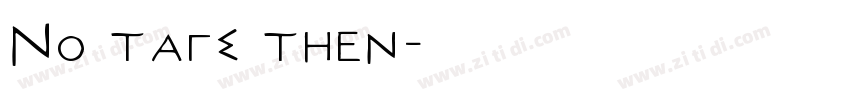 No tags then字体转换